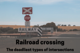 Railroad crossing: The deadliest types of intersections